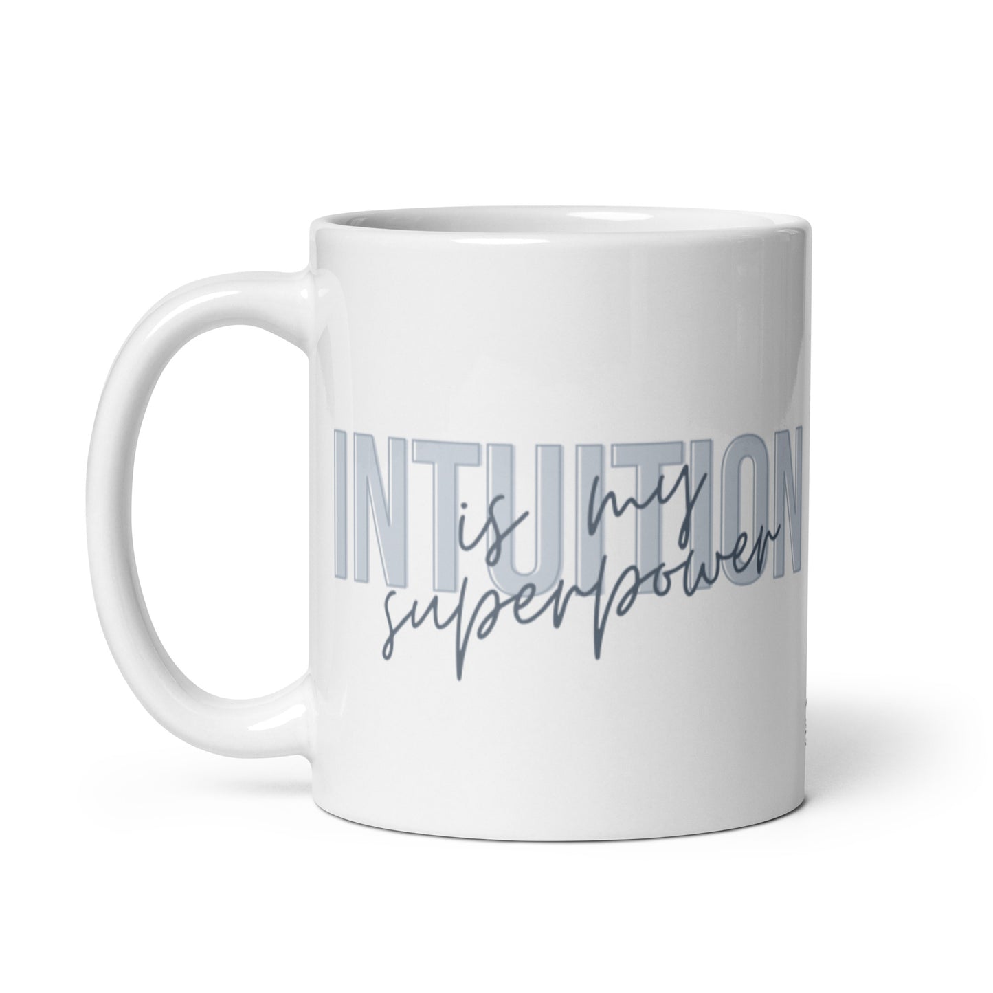 INTUITION SUPERPOWER Glossy Mug